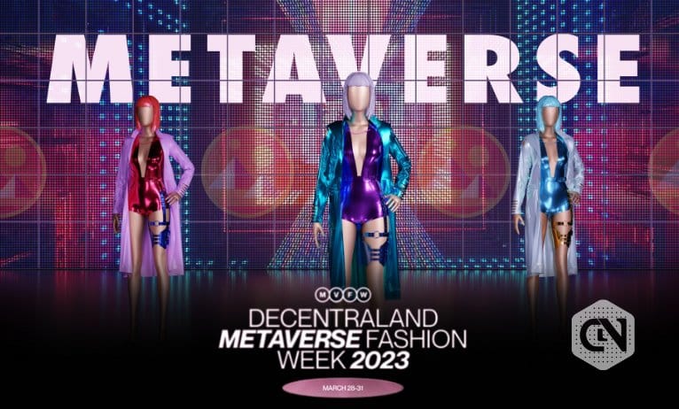 Decentraland Metaverse Fashion Week 2023